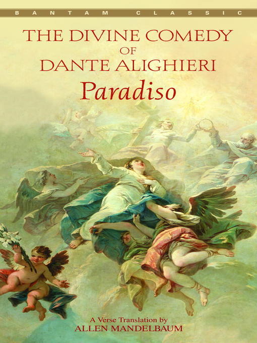 Title details for Paradiso: The Divine Comedy of Dante Alighieri by Dante Alighieri - Available